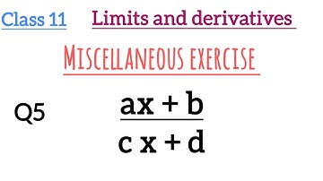 class 11| miscellaneous exercise Q5 | limits and derivatives |find the derivative