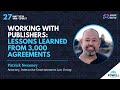 Working with Publishers:  Lessons Learned from 3,000 Agreements