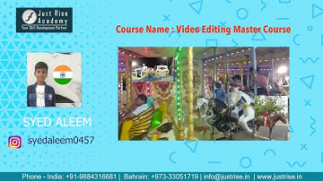 Student Output | Video Editing Masterclass | Just Rise Academy