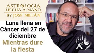 Mientras dure la fiesta. La astrología de la segunda mitad de diciembre y la Luna llena del 27