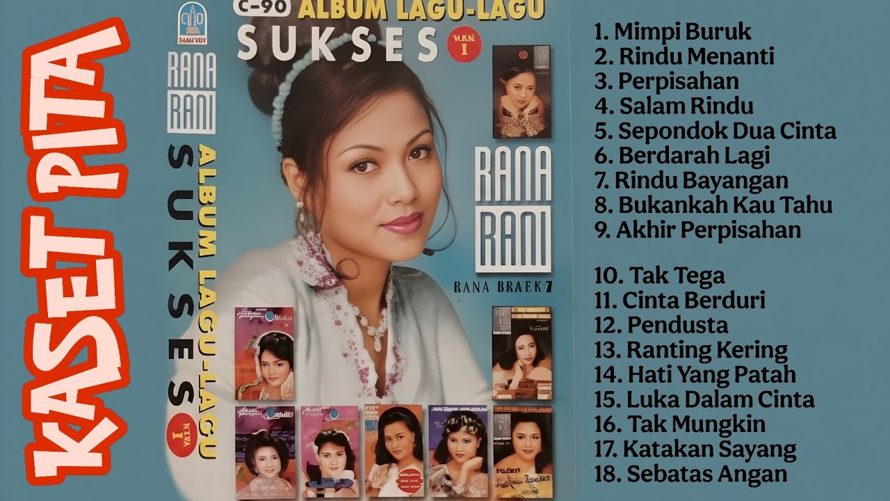 Anak Rana Rani Rana Rani Full Album Kaset Pita, Terbaik 🎵 - YouTube