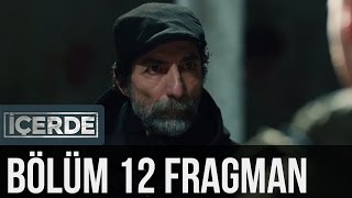 Icerde 12Bolum Fragman Gr Subs