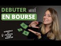 Comment debuter linvestissement en bourse   conseils et astuces