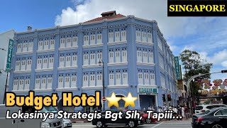 HOTEL 81 Chinatown Singapore | Hotel Budget di Depan Stasiun MRT | Iwan Traveller