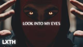 LXTH - Look into my eyes [GANGSTER TRAP]