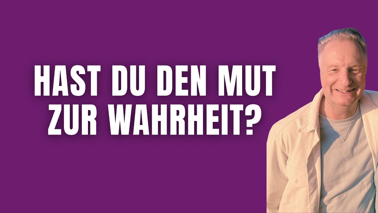 Die Gesetze der Welt: Hast du den Mut zur Wahrheit?