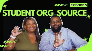 Student Org Source (Episode 5) July 2024