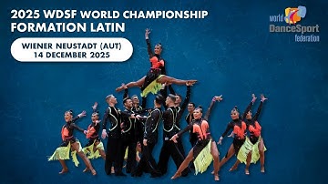 2025 WDSF World Championship Formation Latin | Wiener Neustadt (AUT)