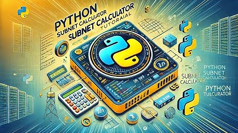 Subnet Calculator with Python