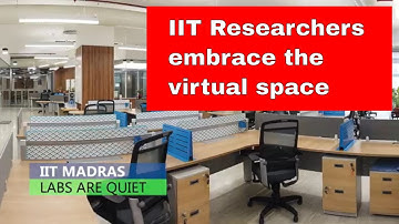IIT Researchers embrace virtual space | Prof. T. Pradeep IIT Madras