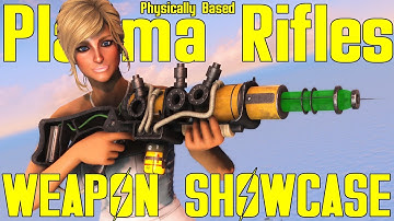 Fallout 4: Physically Based Plasma Rifles - Weapon Mod Showcase