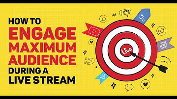 How to Engage Maximum Audience During a Live Stream?
