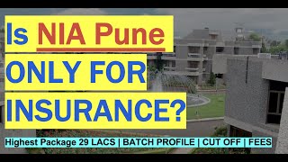Is NIA PUNE Only for Insurance ? Course Curriculum, Batch Profile, Job Roles Offered, Highst Pkg 29L