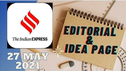 27th May 2021 | Gargi Classes Indian Express Editorial Analysis/Discussion With Mapping