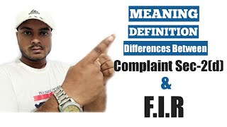 Differences Between Complaint & F.I.R | Nature and Definition | Zero F.I.R | Criminal Procedure Code