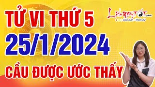 Tử Vi Hàng Ngày 25\/1\/2024 Thứ 5 Chúc Mừng Con Giáp May Mắn Hơn Người Cầu Được Ước Thấy