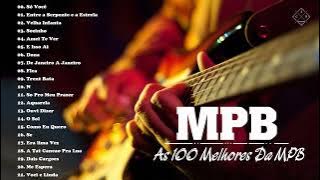 Músicas Mais Tocadas MPB 2022 - MPB AS MELHORES PRO FIM DE SEMANA || MPB Mais Ouvido 2022
