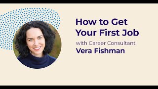 Coursera Live: How to Get Your First Job, with Career Services Program Manager Vera Fishman screenshot 3