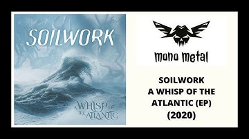 S̲o̲ilwo̲rk̲ - A̲ Wh̲isp Of Th̲e A̲tla̲ntic̲ (EP) (2020)