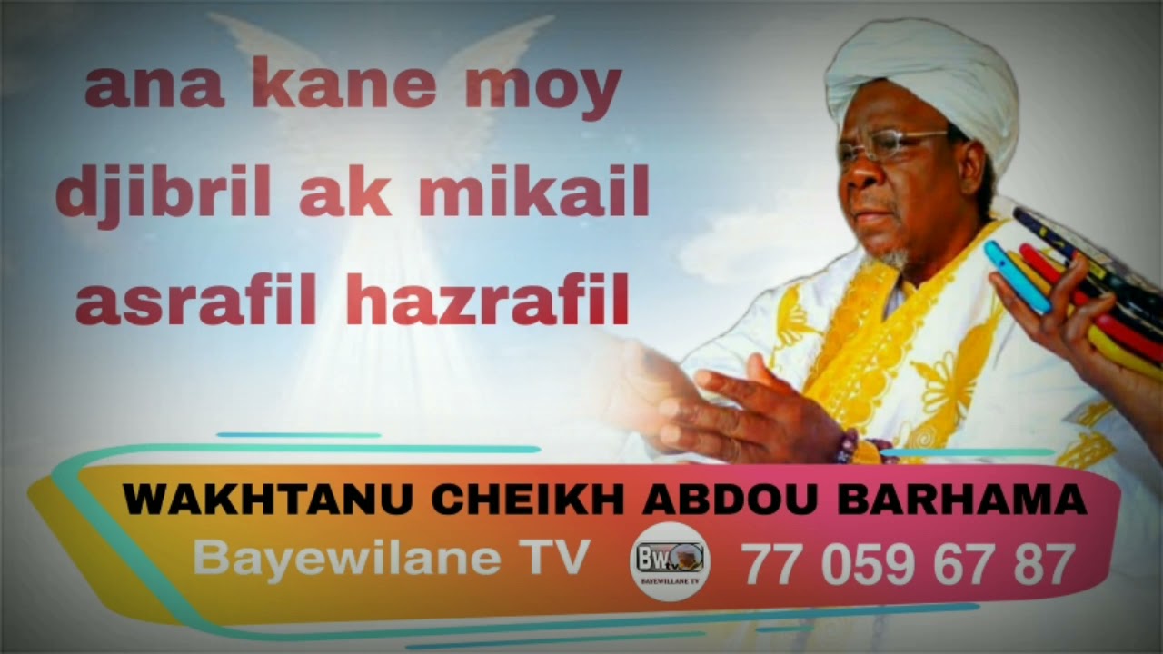WAKHTANU Baye Wilane lane moy malakayi HAKHIKHA