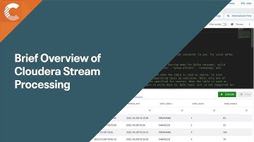 Brief overview of Cloudera Stream Processing