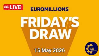 euromillions draw Live Friday 15 May 2026 | Tirage Euromillions en direct | euro million draw