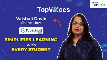 Vaishali David on How TopSchool LMS Makes Learning Smarter and Simpler