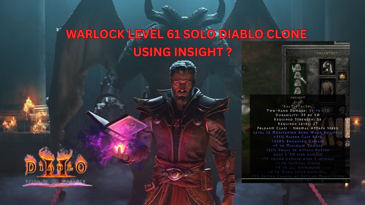 D2R reign of the warlock : Warlock level 61 solo Diablo Clone using Insight only ?