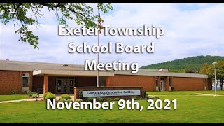 Exeter Township School District Board Meeting November 9 2021
