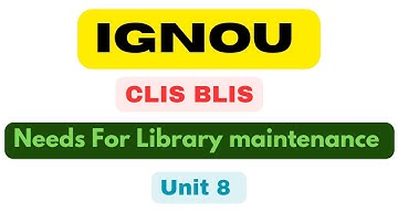 CLIS-011|| BLIS-011 || Libraries An Introduction || Unit 8 Library Maintenance ||