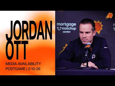 Head Coach Jordan Ott Postgame Media Availability | Phoenix Suns | 2-10-26