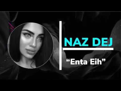 Miks-Naz Dej - Enta Eih
