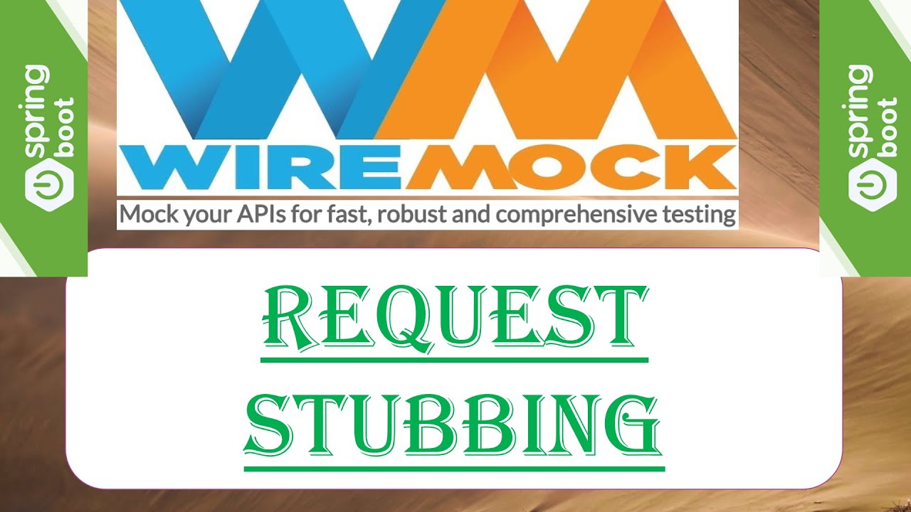 2 WireMock - Request Stubbing || Stubbing with WireMock || SpringBoot +  WireMock - YouTube