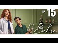 Dr Bahu Ep 15.teaser ..Shujaa Asad .Kubra Khan.