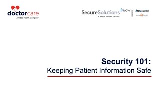 Security 101: Keeping Patient Information Safe