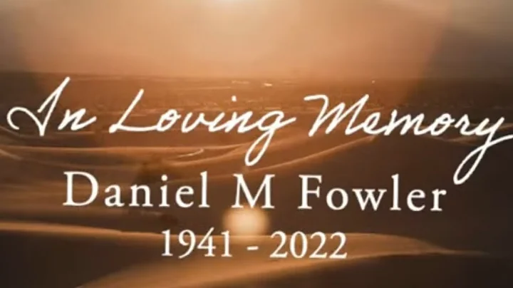In loving memory of Daniel M Fowler | The Pastor's...