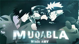 MUQABLA - NARUTO VS SASUKE | HINDI AMV | +free clips