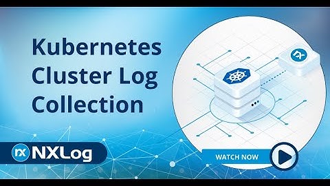 Kubernetes Cluster Log Collection