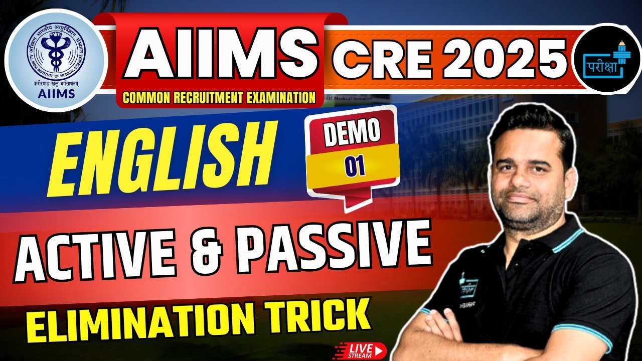 AIIMS CRE 2025 English Active & Passive Voice |Demo Class 01 Elimination Trick Post Code 3,33,34,48