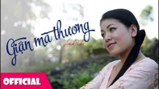 Giận Mà Thương - Anh Thơ [ HD]