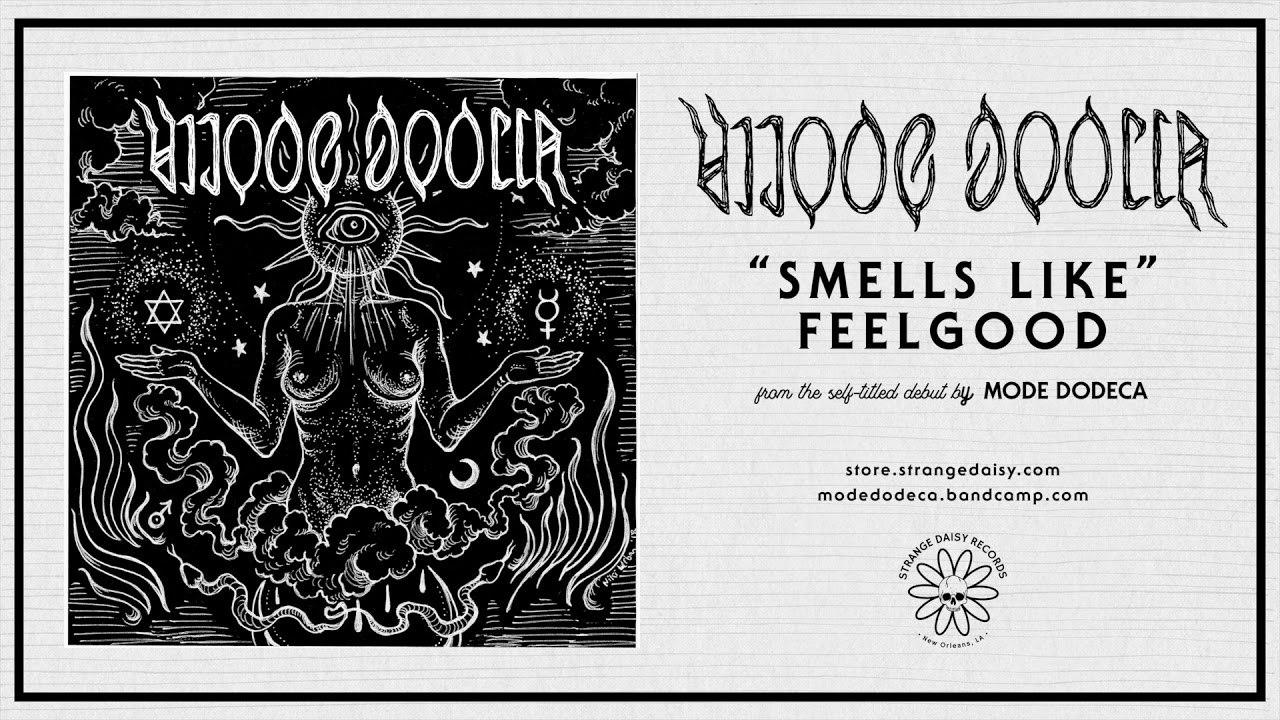 Mode Dodeca - Smells Like Feelgood