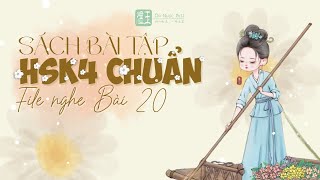 Details Sách bài tập HSK4 chuẩn - File nghe bài 20 HSK4 Update