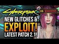 Cyberpunk 2077 - 3 GLITCHES in Update 2.1! Infinite XP, Junk & Money Glitch