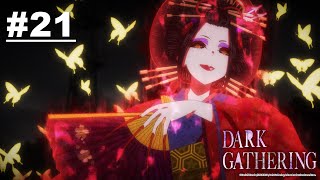 Dark Gathering - Episode 21 [English Sub]