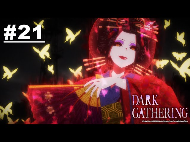 Dark Gathering - Episode 21 [English Sub] class=