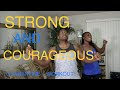 STRONG AND COURAGEOUS !!! HOME WORKOUT