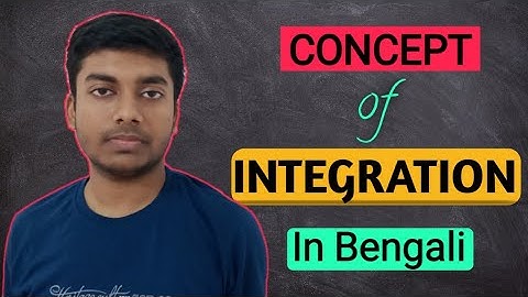 Concept of Integration | what is the meaning of Integration |সমাকলন-এর ধারনা |