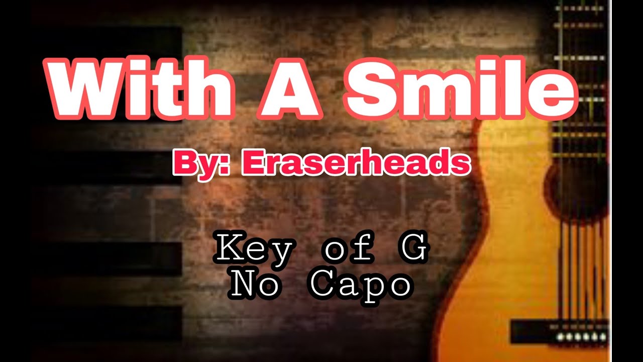 With A Smile by Eraserheads play along with Guitar Chords and Lyrics