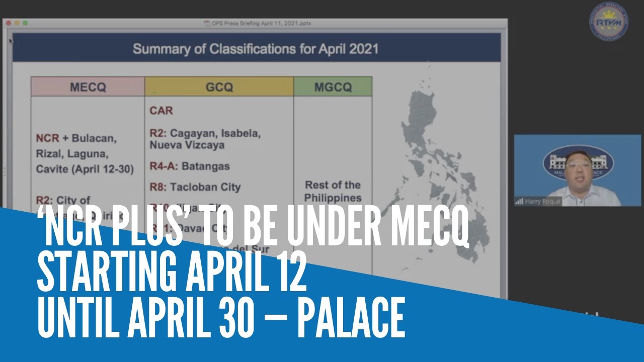 Ncr Plus To Be Under Mecq Starting April 12 Until April 30 Palace Inquirer News