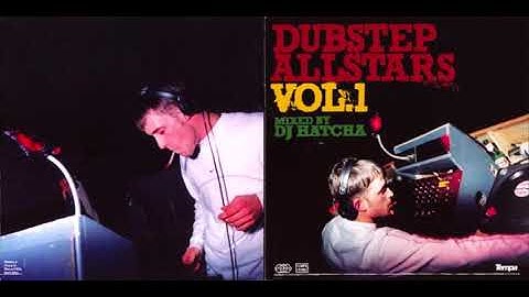 "Dubstep Allstars Vol.1" mixed by DJ Hatcha [2004]